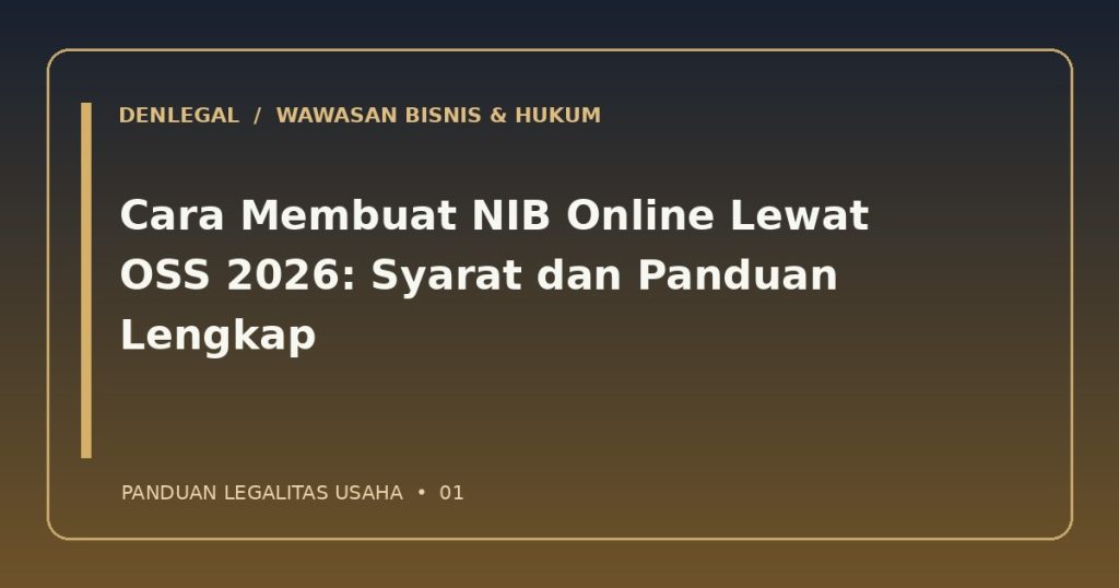 Cara membuat NIB — ilustrasi DenLegal