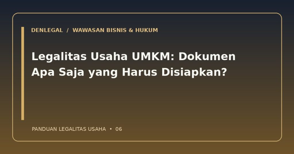 Legalitas usaha UMKM — ilustrasi DenLegal
