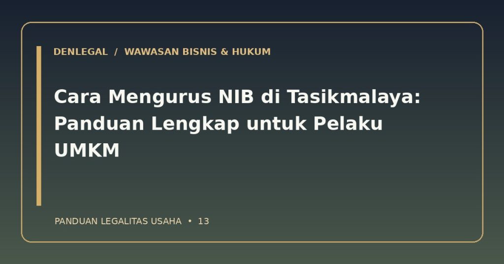 Mengurus NIB Tasikmalaya — ilustrasi DenLegal