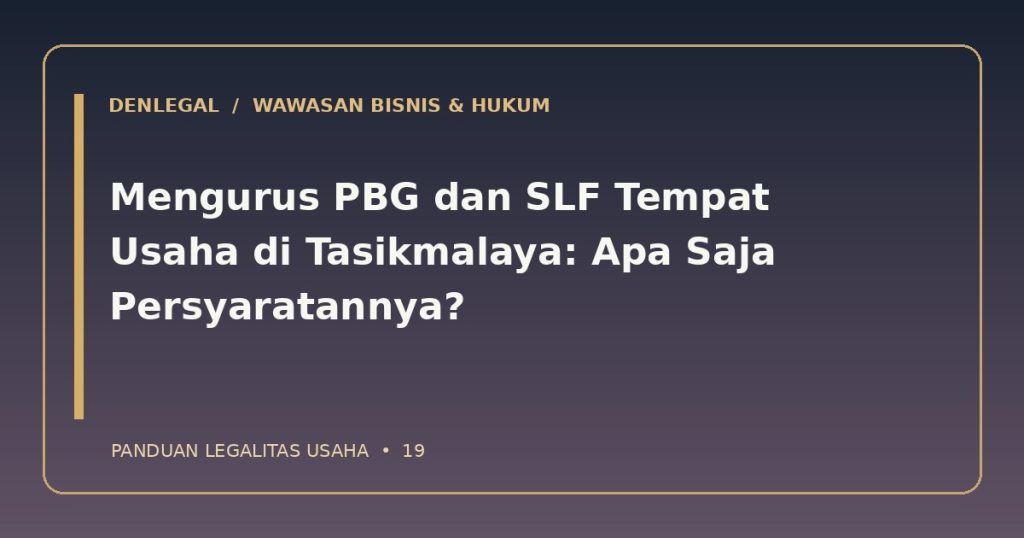 PBG SLF Tasikmalaya — ilustrasi DenLegal