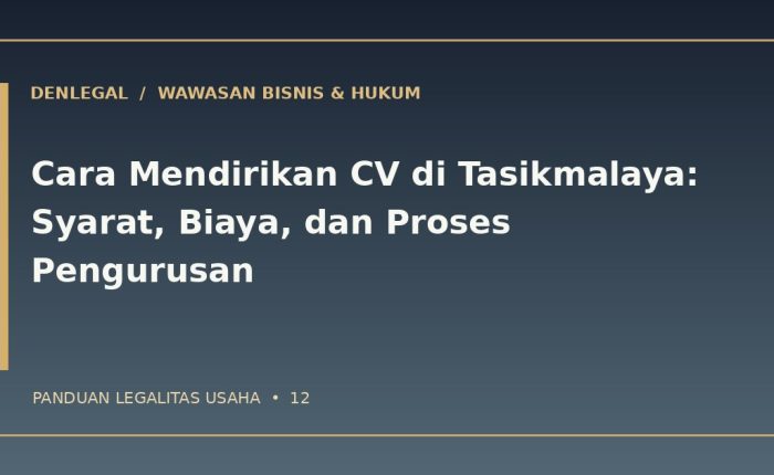Pendirian CV Tasikmalaya — ilustrasi DenLegal