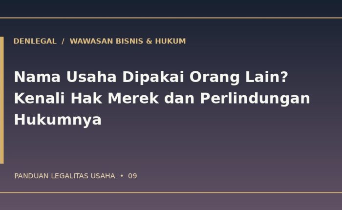 Perlindungan merek usaha — ilustrasi DenLegal